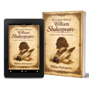 The Complete Works of William Shakespeare by William Shakespeare