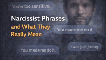 Narcissist phrases and what they really mean