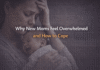Why new moms feel overwhelmed and how to cope